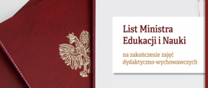 List Ministra Edukacji i Nauki na zakończenie zajęć dydaktyczno-wychowawczych w roku szkolnym 2020/2021
